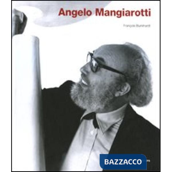 Angelo Mangiarotti. Opera completa-Complete works. Ediz. bilingue
