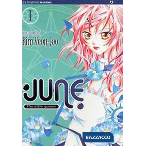 June the little queen. Vol. 1