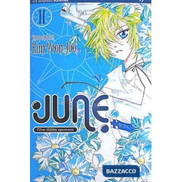June the little queen. Vol. 2