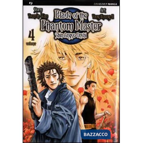 Blade of the phantom master. Shin angyo onshi. Vol. 4