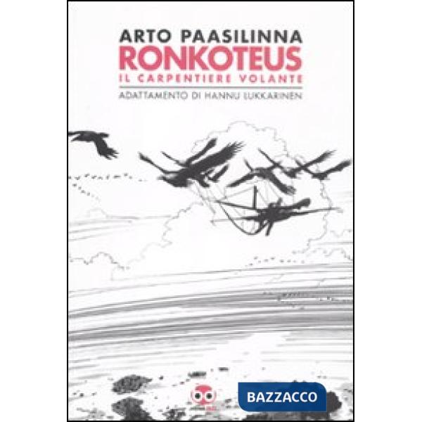 Ronkoteus il carpentiere volante