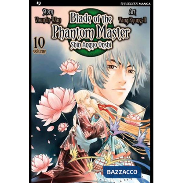 Blade of the phantom master. Shin angyo onshi. Vol. 10