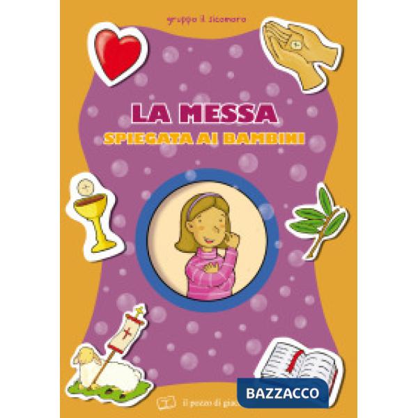 Messa spiegata ai bambini (La)