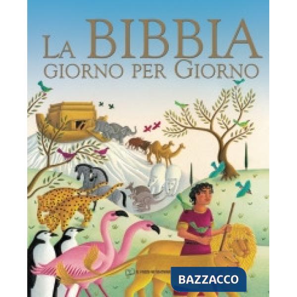 Bibbia giorno per giorno. Ediz. illustrata (La)