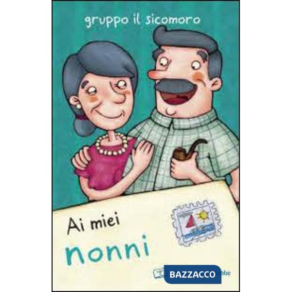 Ai miei nonni