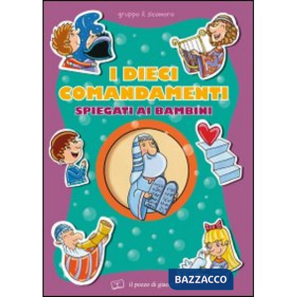 Dieci comandamenti spiegati ai bambini (I)