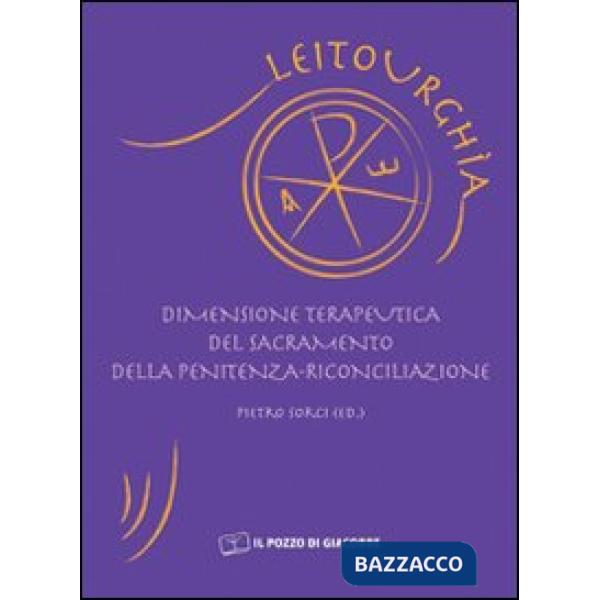 Dimensione terapeutica del sacramento della penitenza riconciliazione