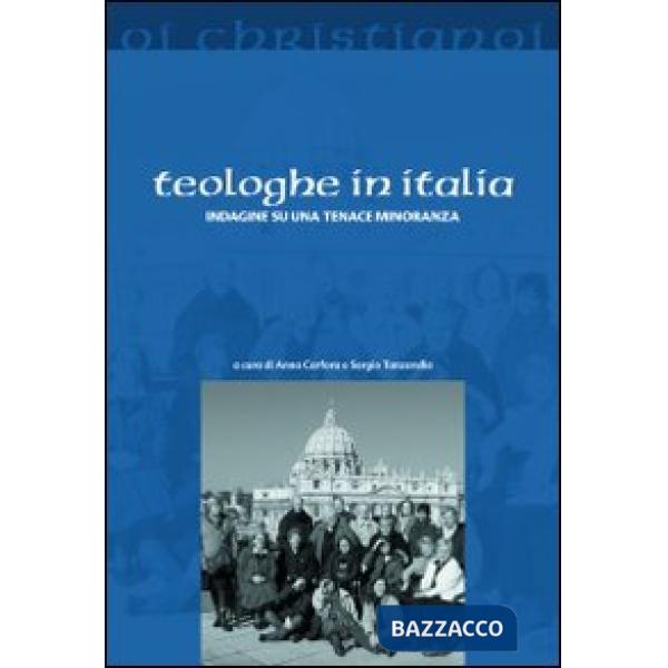Teologhe in Italia. Indagine su una tenace minoranza