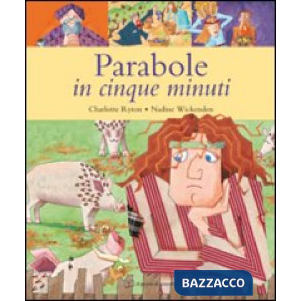 Parabole in cinque minuti. Ediz. illustrata