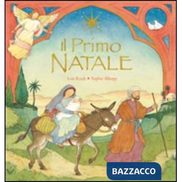 Primo Natale. Ediz. illustrata (Il)