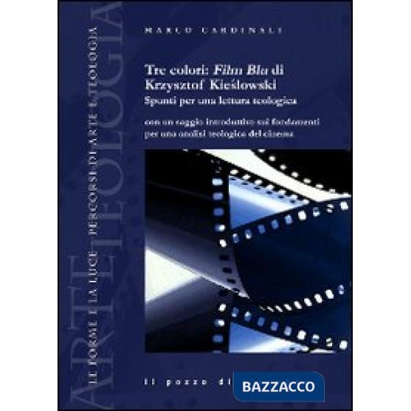 Tre colori: Film Blu di Krzysztof Kieslowski. Spunti per una lettura teologica