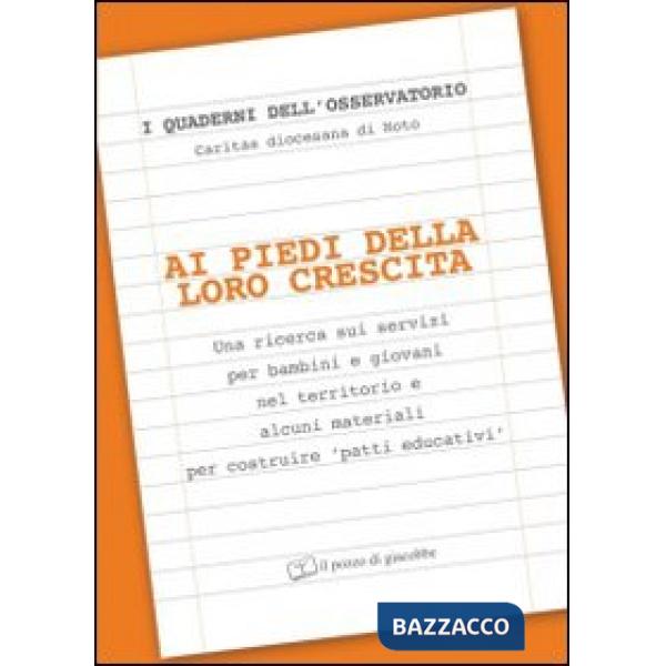 Ai piedi della loro crescita. Una ricerca sui servizi per bambini e giovani nel territorio