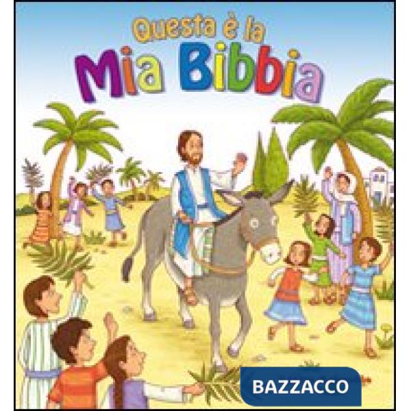 Questa è la mia Bibbia. Ediz. illustrata