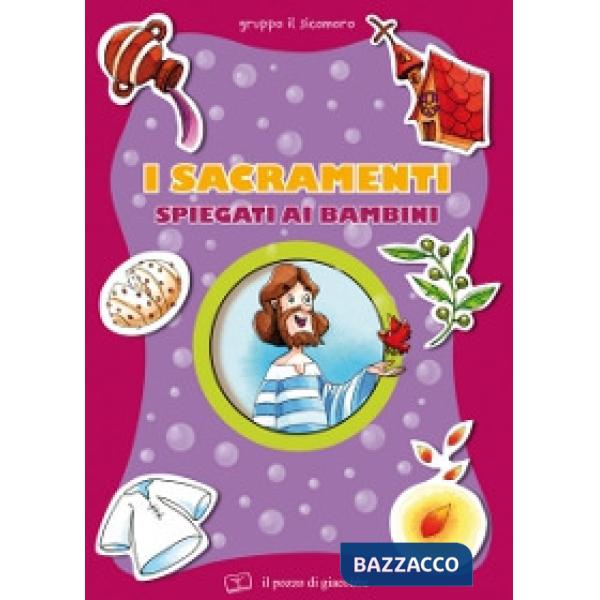 Sacramenti spiegati ai bambini (I)