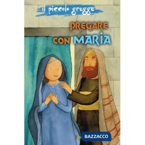 Pregare con Maria. Il piccolo gregge