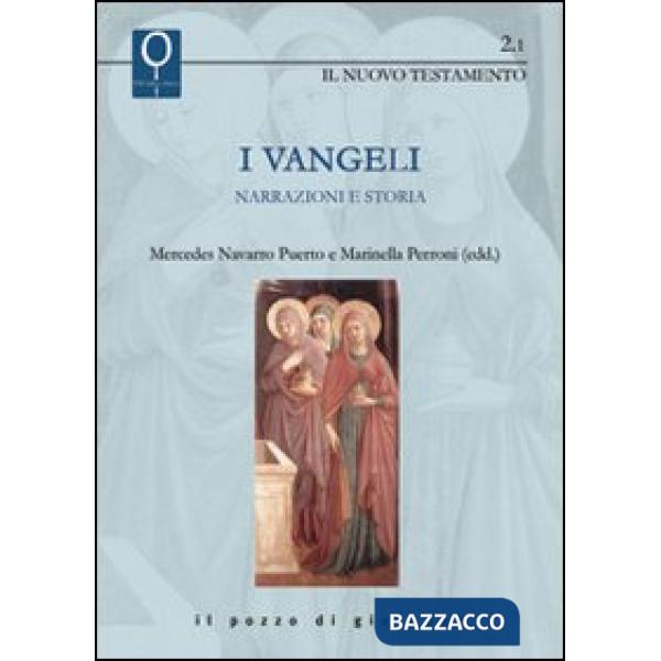 Vangeli. Narrazioni e storia (I)