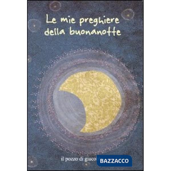 Mie preghiere della buonanotte (Le)