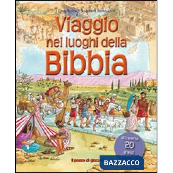 Viaggio nei luoghi della Bibbia