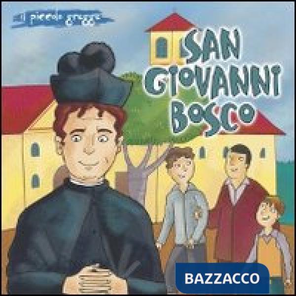 San Giovanni Bosco. Il piccolo gregge