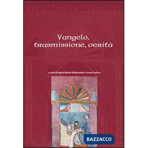 Vangelo, trasmissione, verità