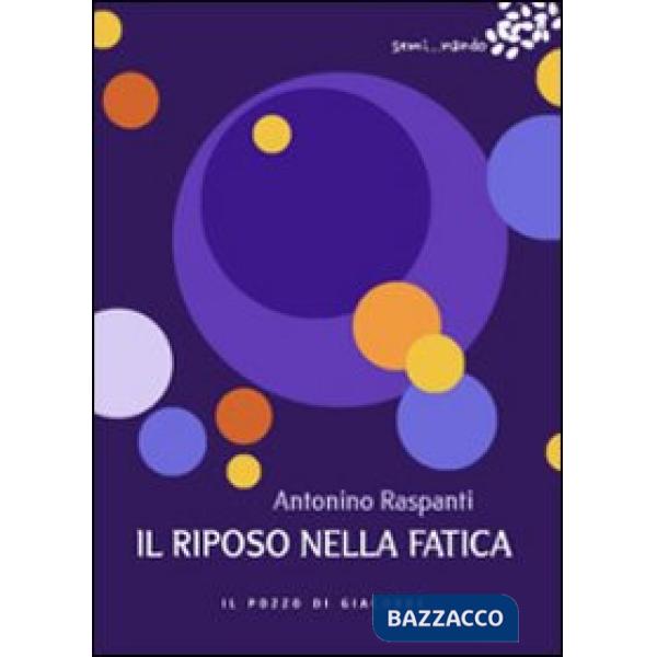Riposo nella fatica (Il)