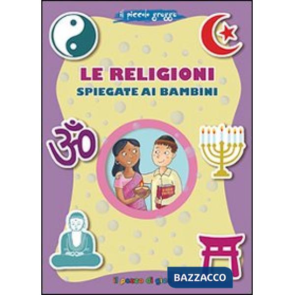 Religioni spiegate ai bambini. Il piccolo gregge (Le)