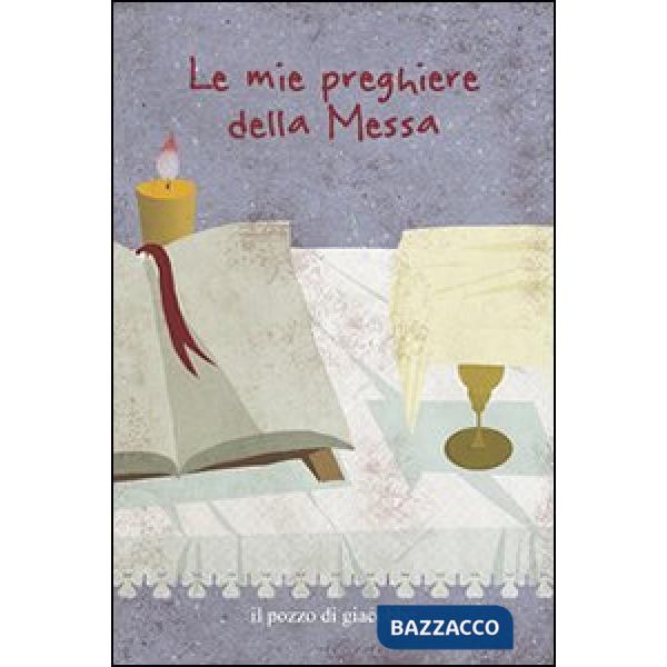 Mie preghiere della messa (Le)
