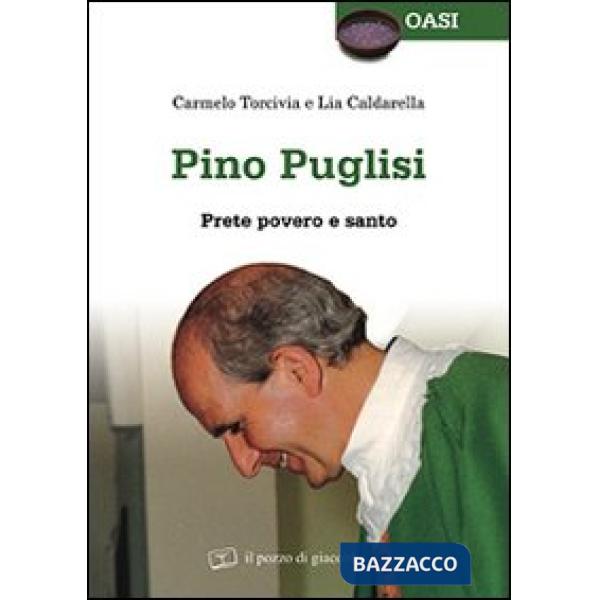 Pino Puglisi. Prete povero e santo