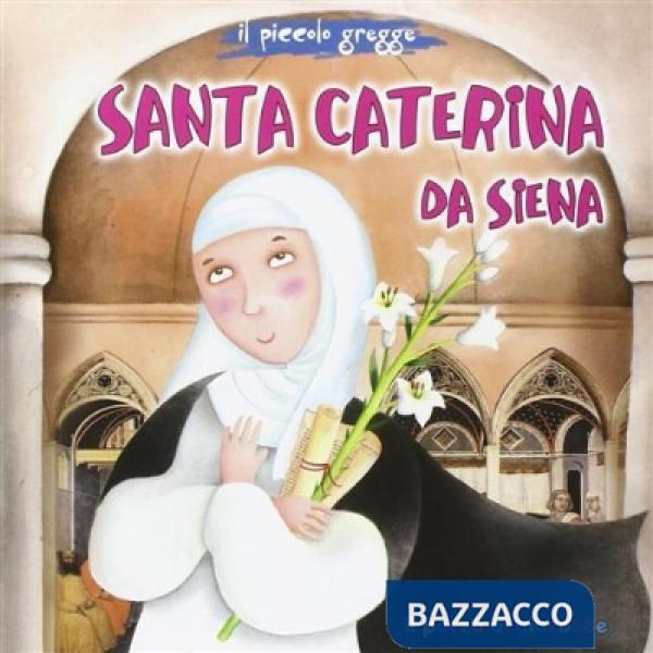 Santa Caterina da Siena. Il piccolo gregge