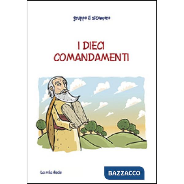 Dieci comandamenti (I)
