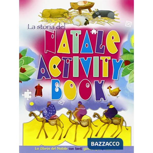 Storia del Natale. Activity book. Ediz. illustrata (La)