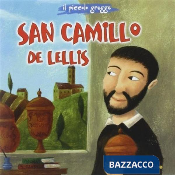 San Camillo de Lellis. Il piccolo gregge