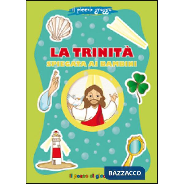 Trinità spiegata ai bambini (La)