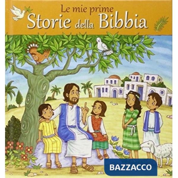 Mie prime storie della Bibbia (Le)
