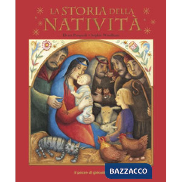 Storia della natività. Ediz. illustrata (La)