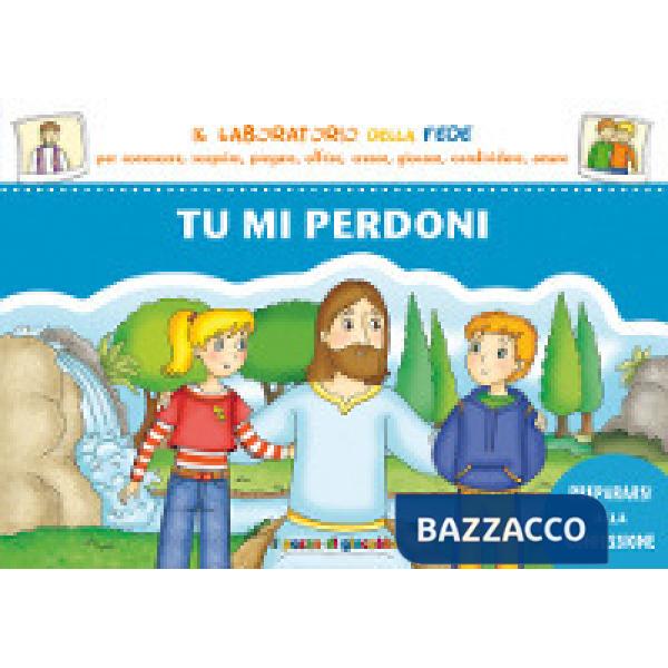 Tu mi perdoni