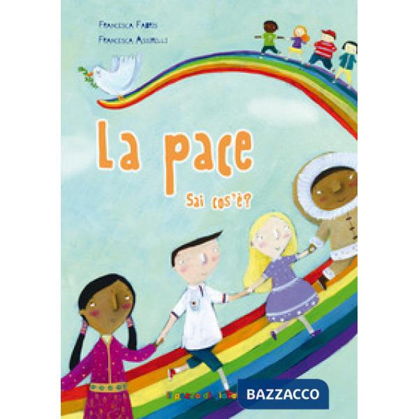 Pace. Ediz. illustrata (La)