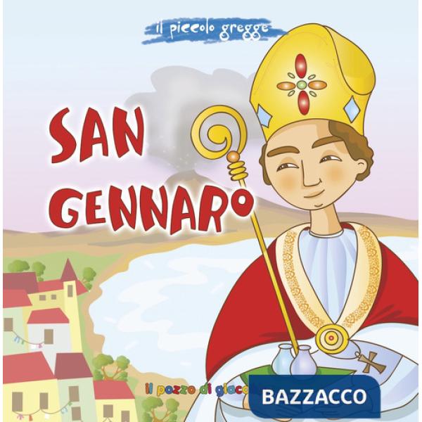 San Gennaro. Ediz. a colori