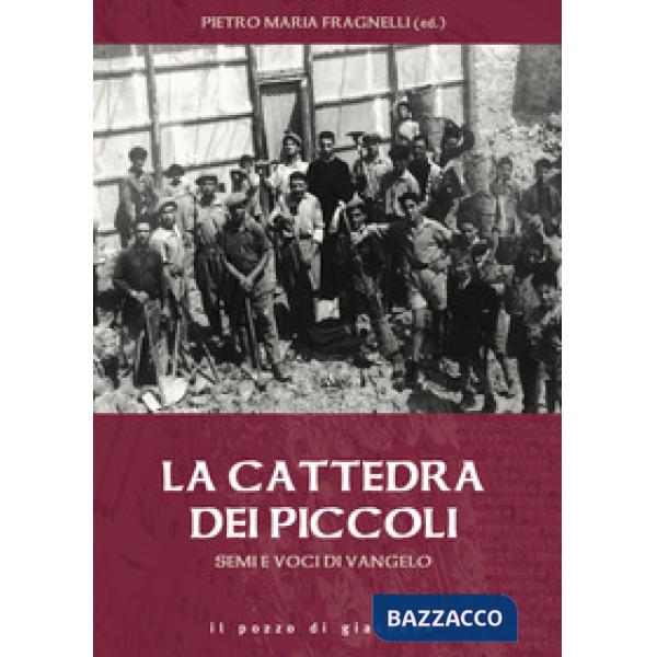 Semi e voci di Vangelo. La cattedra dei piccoli