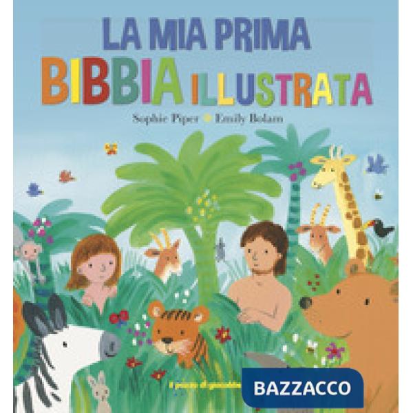 Mia prima Bibbia illustrata (La)