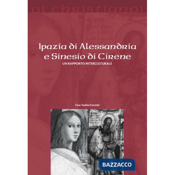 Ipazia di Alessandria e Sinesio di Cirene. Un rapporto interculturale