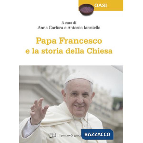 Papa Francesco e la storia della Chiesa
