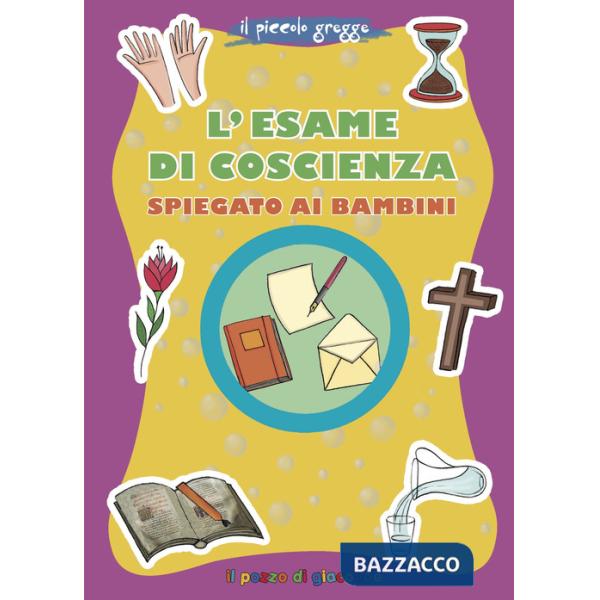Esame di coscienza spiegato ai bambini. Il piccolo gregge (L')