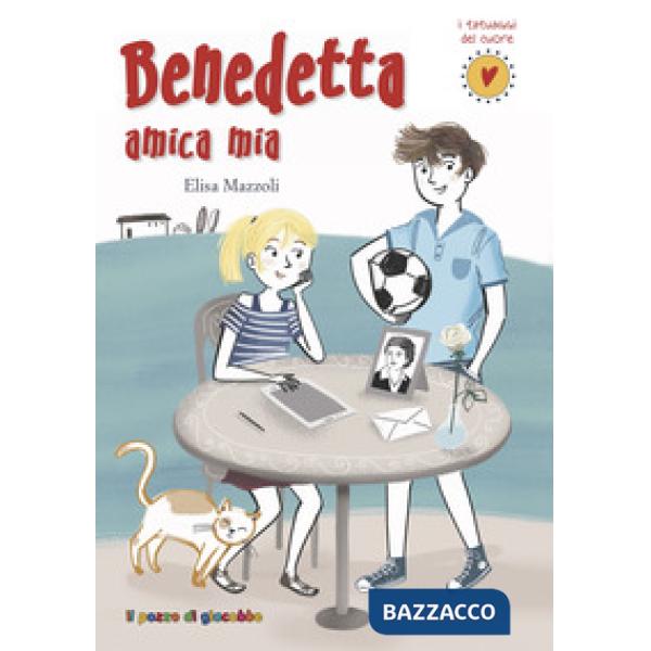 Benedetta amica mia