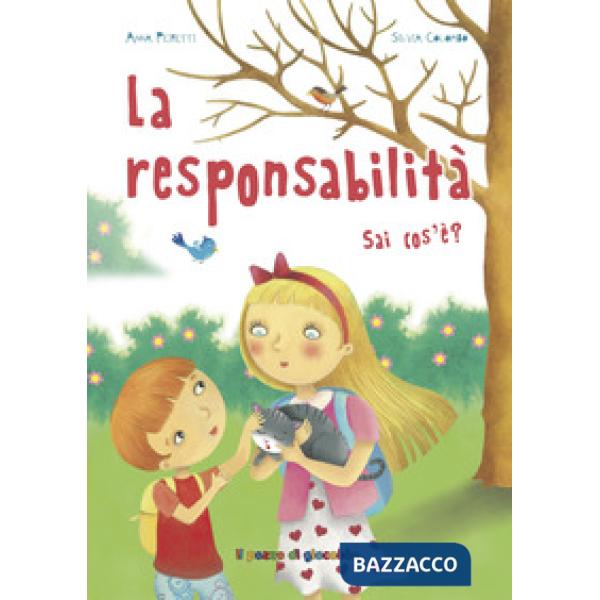 Responsabilità sai cos'è? Ediz. illustrata (La)