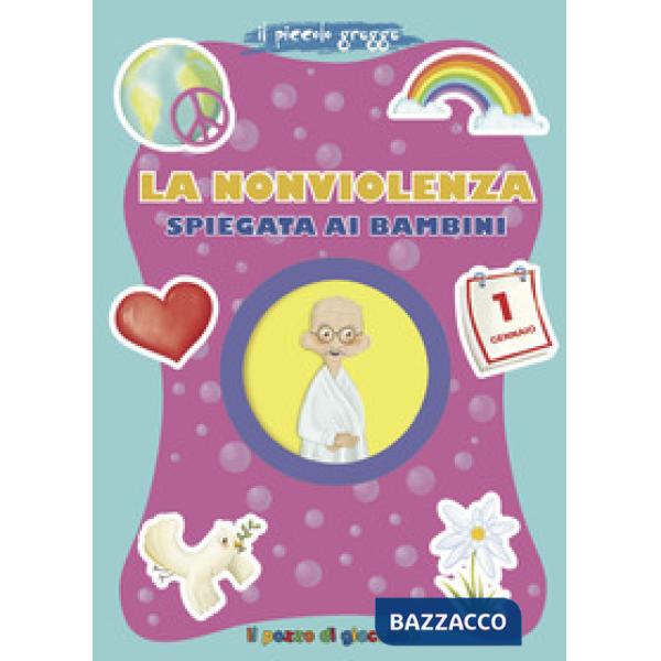 Nonviolenza spiegata ai bambini (La)