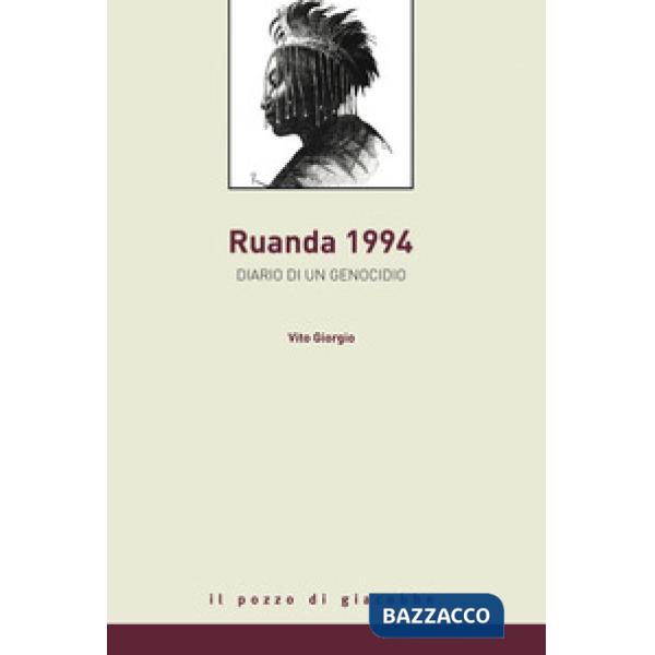 Rwanda 1994. Diario di un genocidio