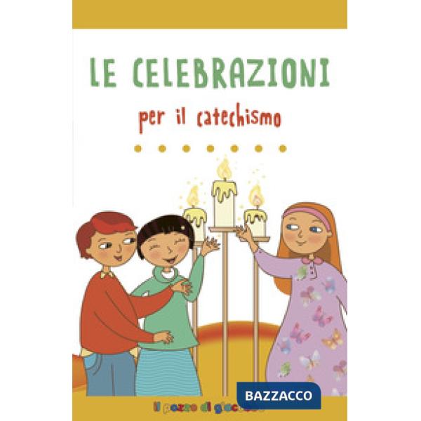 Celebrazioni per il catechismo (Le)