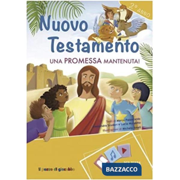 Nuovo testamento. Promessa mantenuta! 2° anno