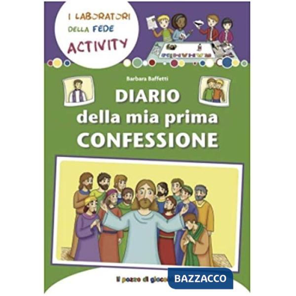 Diario della mia Prima Confessione